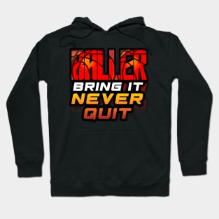 Baller Bring It Never Quit - Basketball Graphic Quote Hoodie